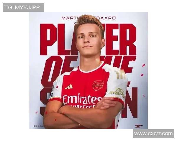 厄德高精彩破门助力阿森纳赢得关键比赛展现强大实力